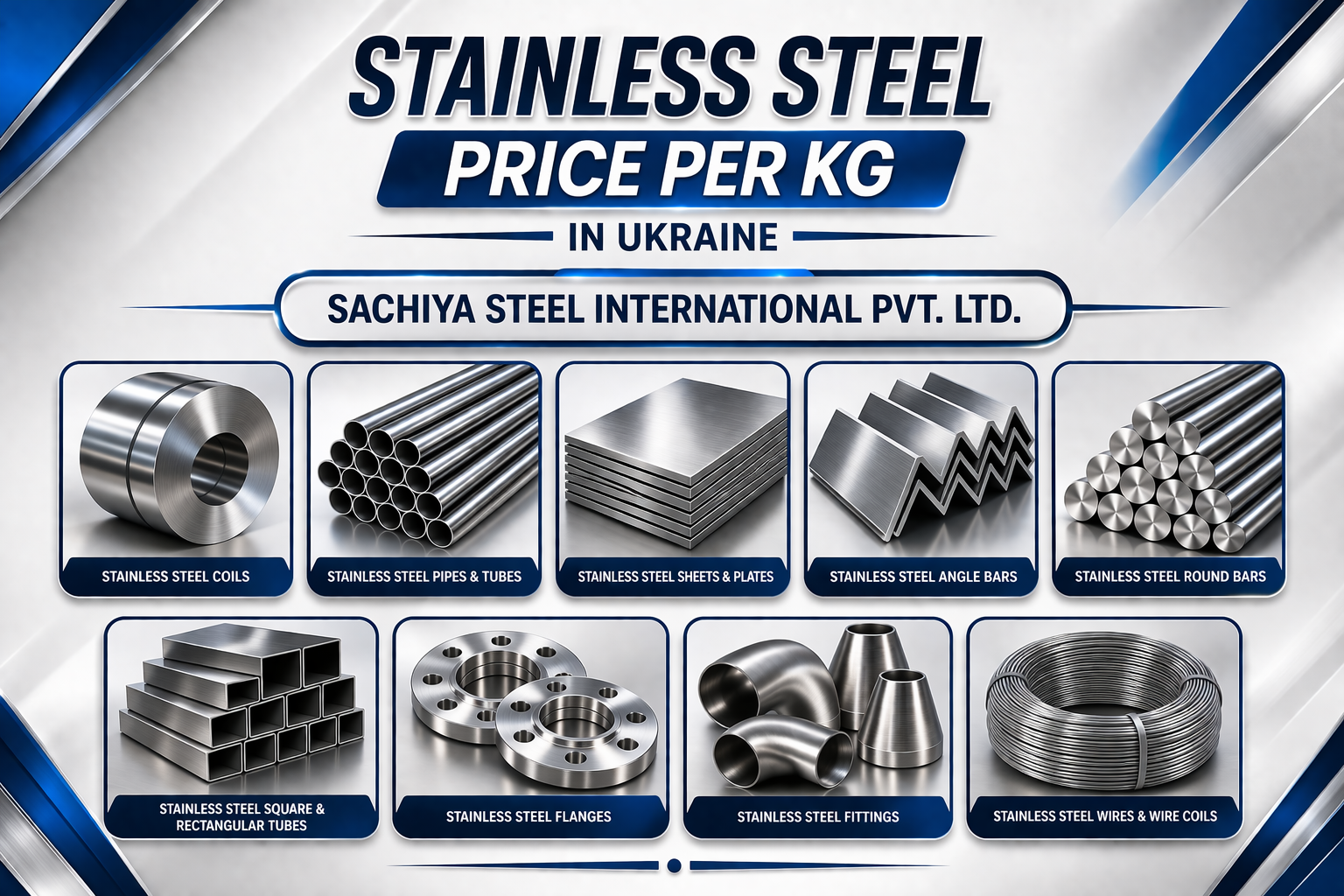 Stainless Steel Price Per Kg in Ukraine