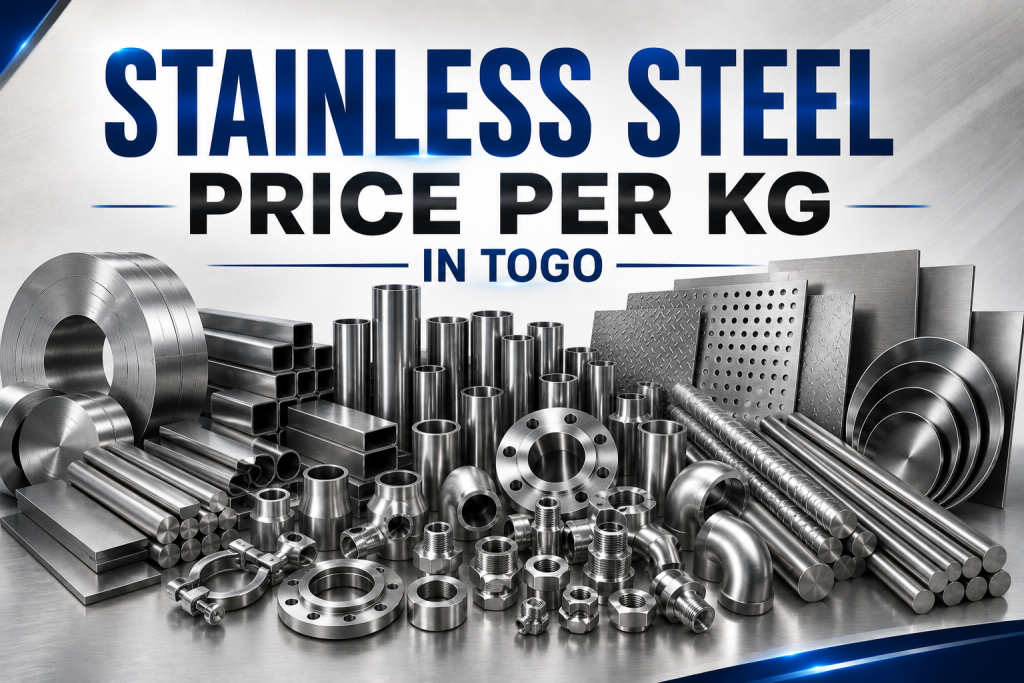 Stainless Steel Price Per Kg in Togo