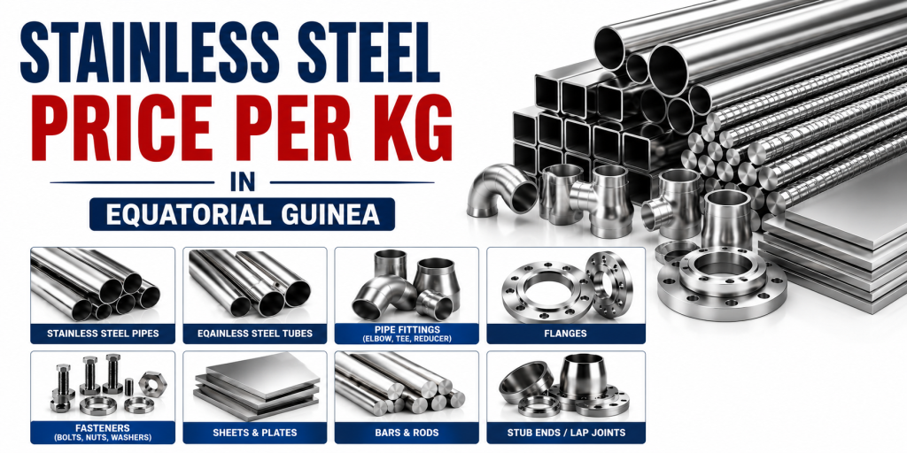 Stainless Steel Price Per Kg in Equatorial Guinea