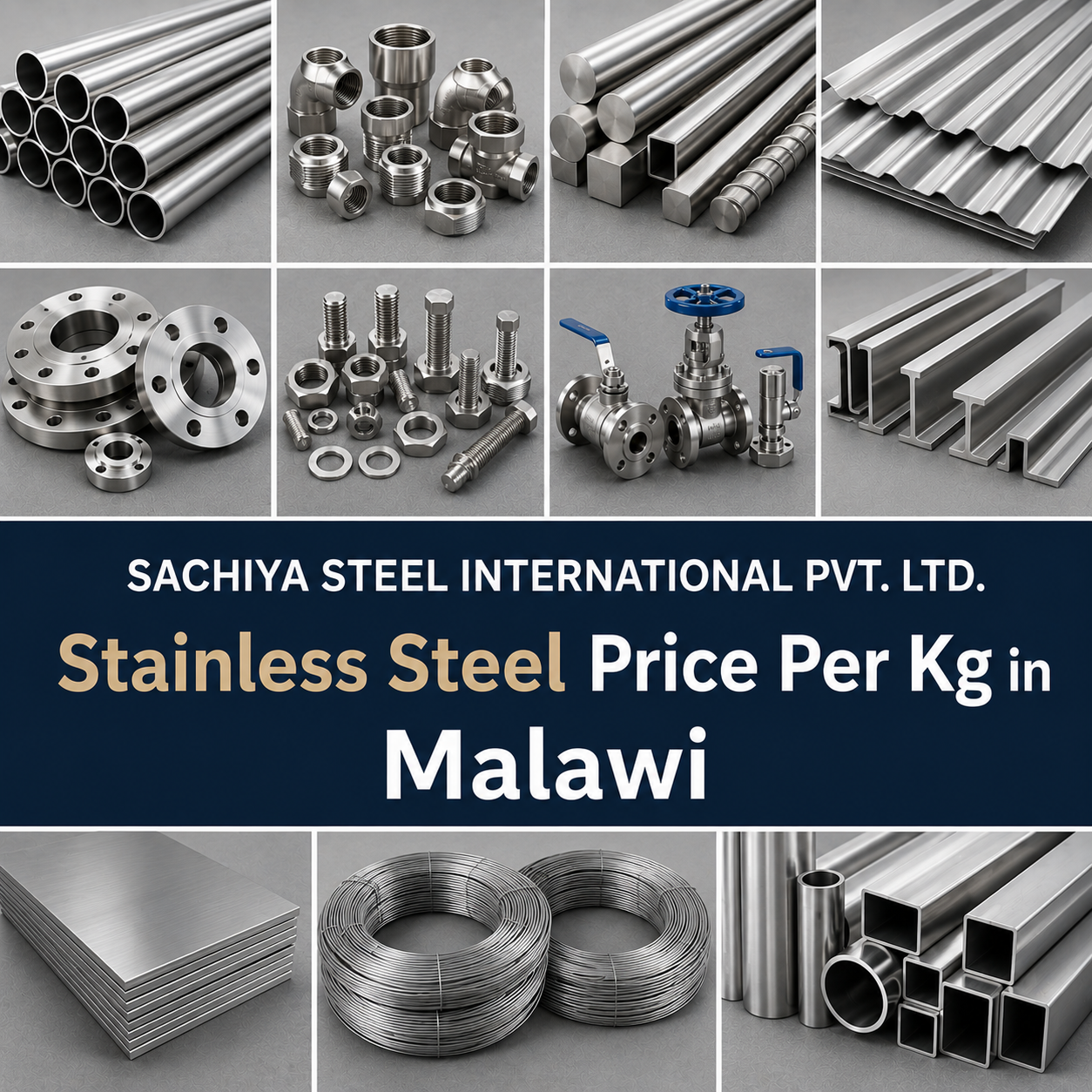 stainless steel price per kg in Malawi