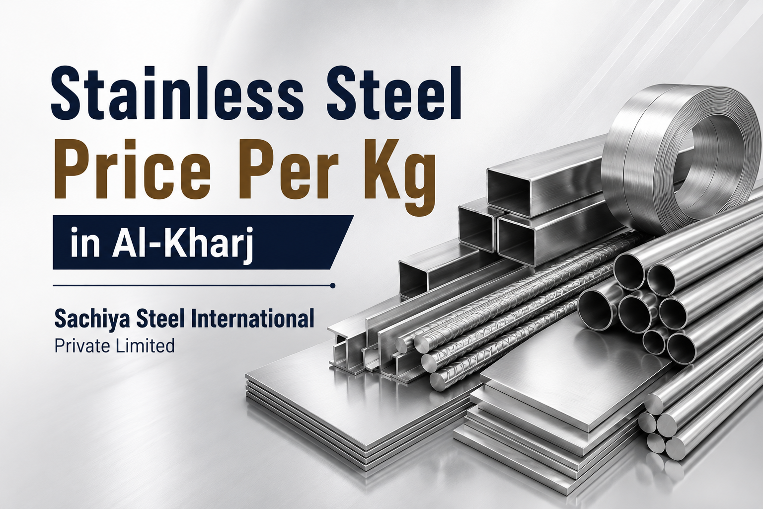 Stainless Steel Price Per Kg in Al-Kharj