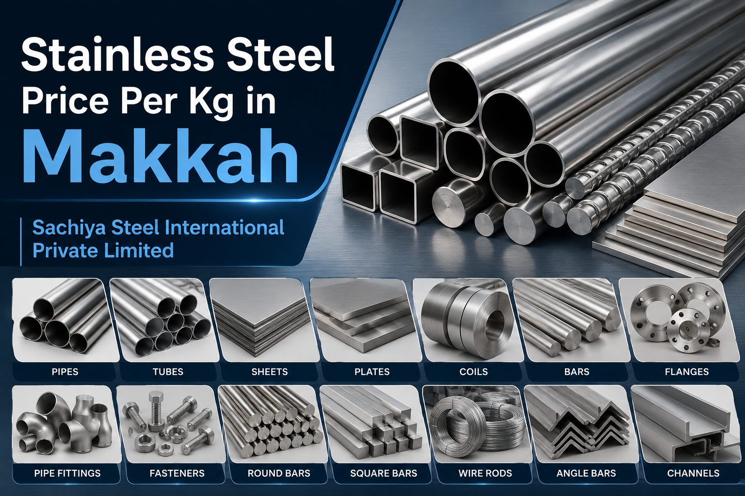 Stainless Steel Price Per Kg in Makkah