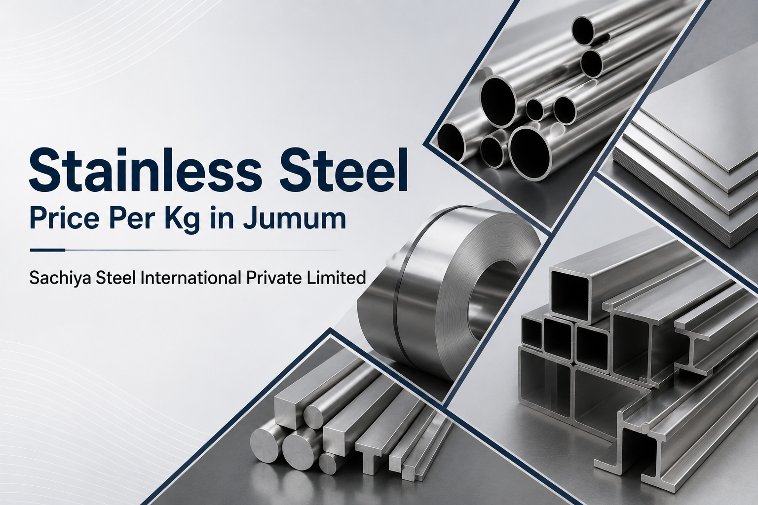 Stainless Steel Price Per Kg in Jumum