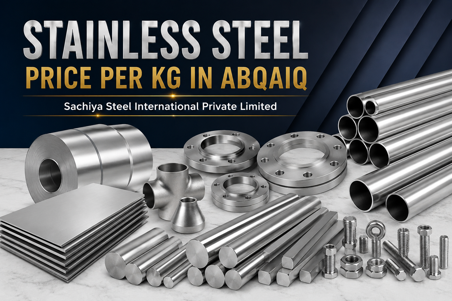 Stainless Steel Price Per Kg in Abqaiq