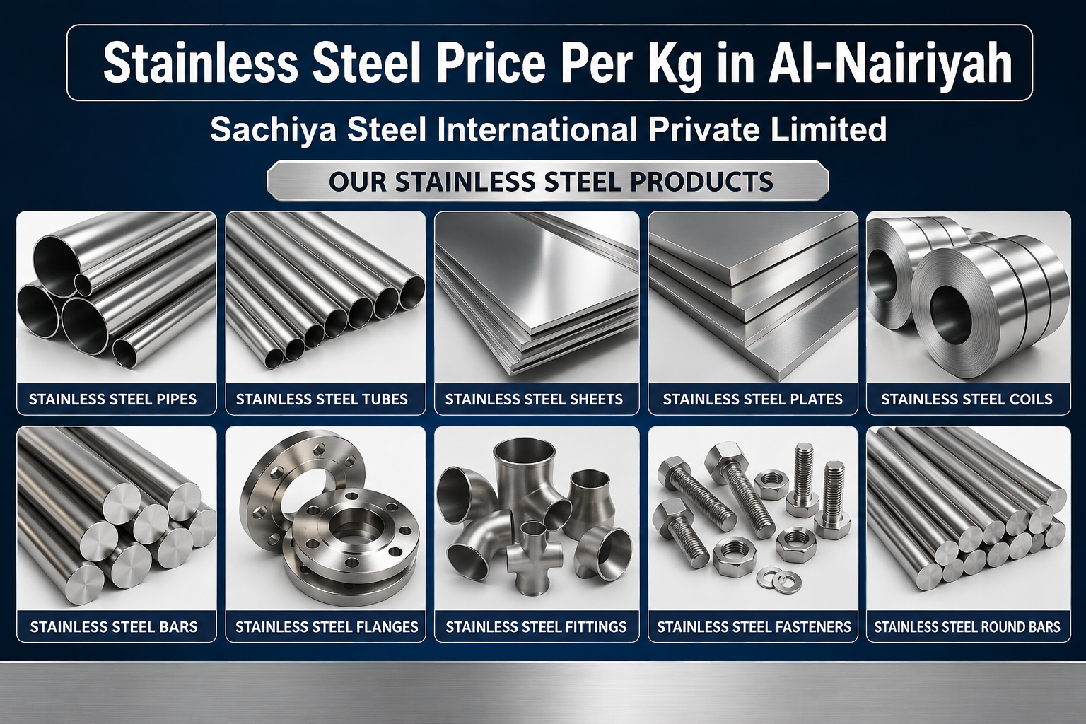 Stainless Steel Price Per Kg in Al-Nairiyah