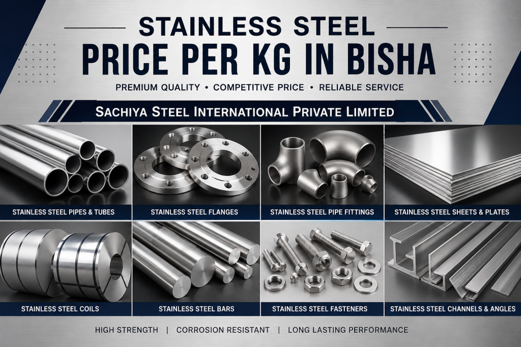 Stainless Steel Price Per Kg in bisha